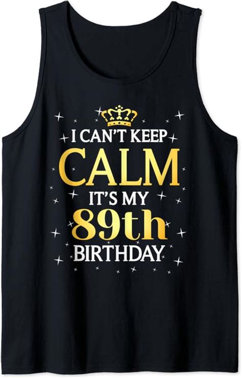 89 year old men women birthday t it s my 89th birthday tank top uk fashion