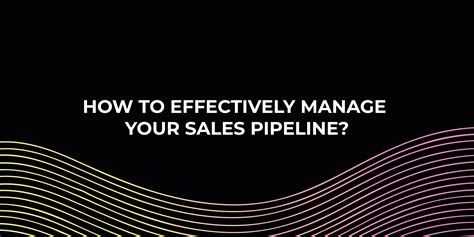 How To Effectively Manage Your Sales Pipeline Inboxx