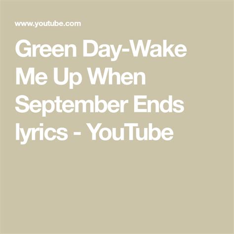 Green Day Wake Me Up When September Ends Lyrics Youtube When September Ends Green Day Wake