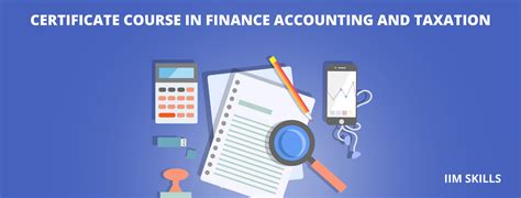 Top 12 Certificate Course In Finance Accounting And Taxation IIM
