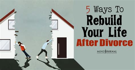 Rebuilding Life After Divorce Best Steps For Moving On