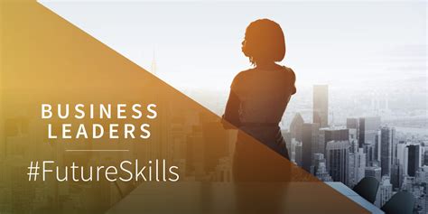Want To Be A Great Business Leader In 5 Years Master These 4 Skills