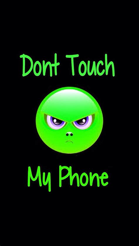 Please Follow Dont Touch My Phone Wallpapers Funny
