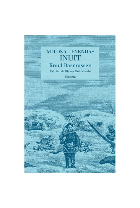 Mitos Y Leyendas Inuit