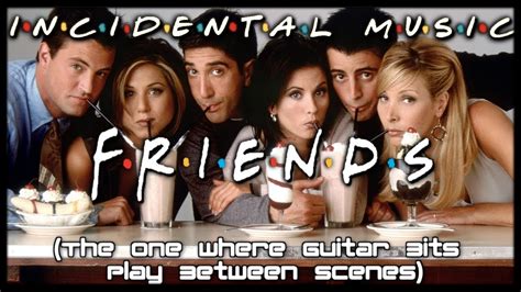 Friends Music Between Scenes Incidental Music Guitar Cover Youtube