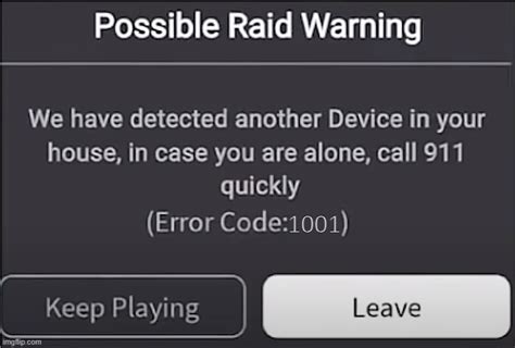 Possible Raid Warning We Have Detected Another Device In Your House