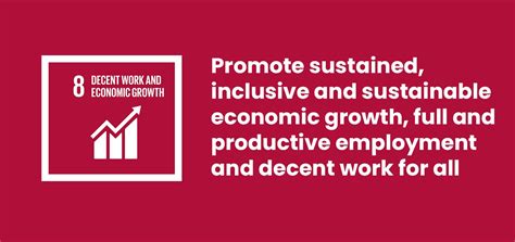 Goal 8 Decent Work And Economic Growth