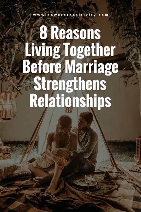 8 Reasons Living Together Before Marriage Strengthens Relationships Living Together Before