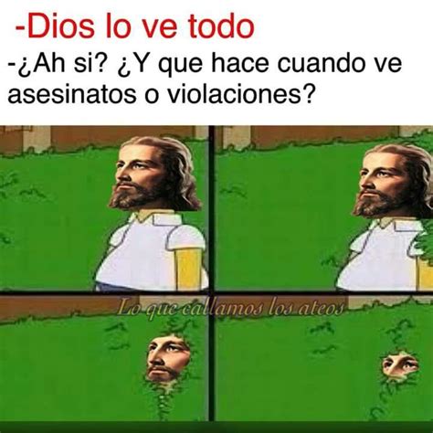 Pin De Alethia O Gómez En Yisus Frases De Ateos Humor Ateo Memes De Risa