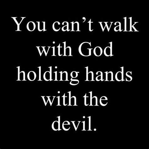 And devil can cite scripture for his own purpose. 490 best Bible Verses and Christian Quotes images on Pinterest
