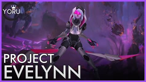 Project Evelynn 🤖 League Of Legends Custom Skin Youtube
