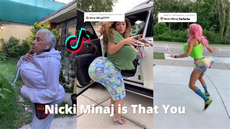 Nicki Minaj Is That You Tiktok Compilation Youtube