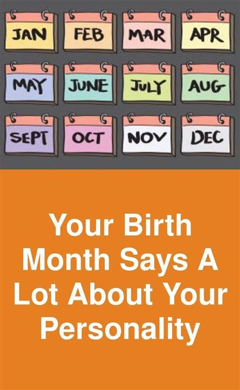 What Your Birth Month Says About Your Personality In 2022 Birth Month