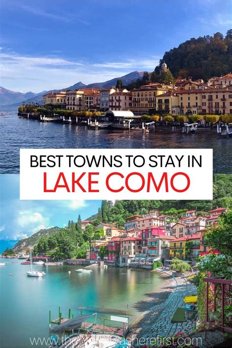 8 Best Towns To Stay In Lake Como Italy The World Was Here First