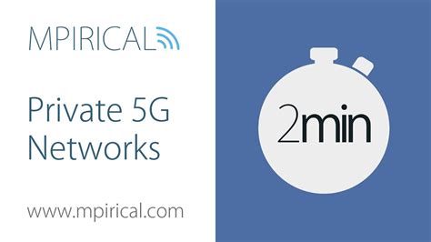 Private 5g Networks Mpirical Youtube