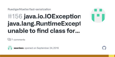 Java Io IOException Java Lang RuntimeException Unable To Find Class For Code Issue
