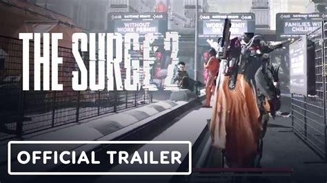 The Surge 2 Official Gameplay Overview Trailer Gamescom 2019 Youtube