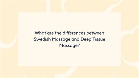What Are The Differences Between Deep Tissue Massage And Swedish Massage Youtube