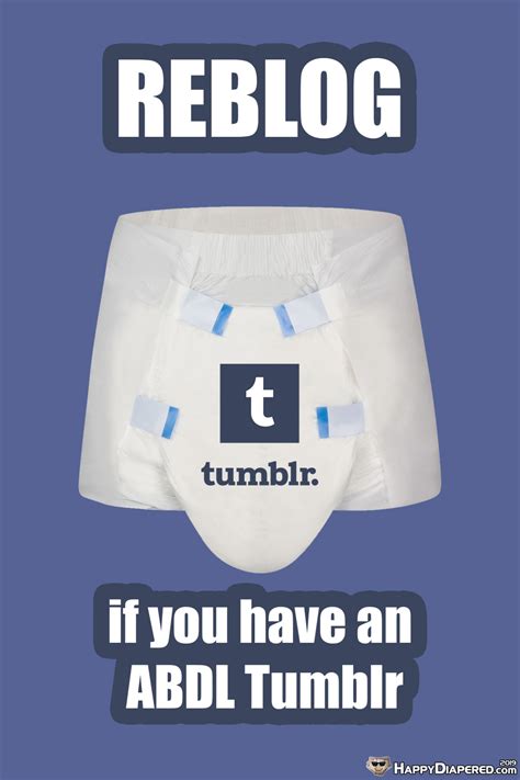Coolprofoundpaperbouquet Happydiapered Reblog If You Have An Abdl