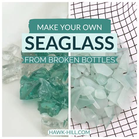 Diy How To Make Your Own Sea Glass At Home · Hawk Hill