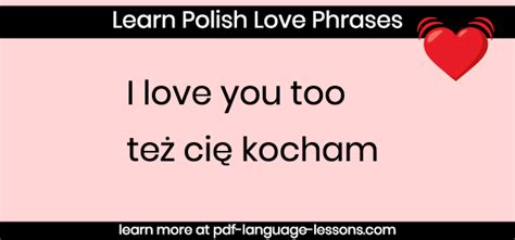 Please note that these tables exclude words that. 14 Ways to Say I Love You in Polish - Language Lesson.