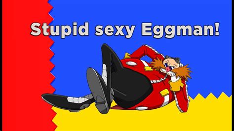 Stupid Sexy Eggman Sonic Mania III YouTube