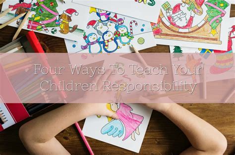 Four Ways To Teach Your Children Responsibility Lamb And Bear