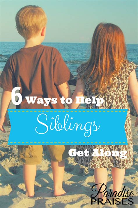 Six Ways To Help Siblings Get Along Practical Parenting Parenting