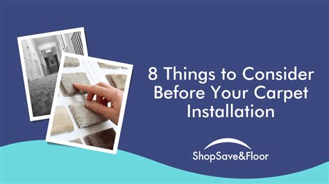 8 Things To Consider Before Your Carpet Installation Flooring And