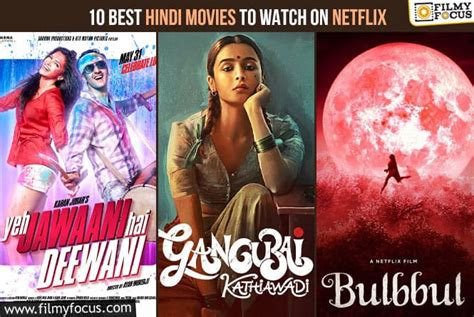 Rewind 2022 Top 10 Best Hindi Movies To Watch On Netflix Filmy Focus