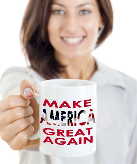 Trump Coffee Mug Trump Quote Funny Coffee Mug Unique Mug Etsy Mugs
