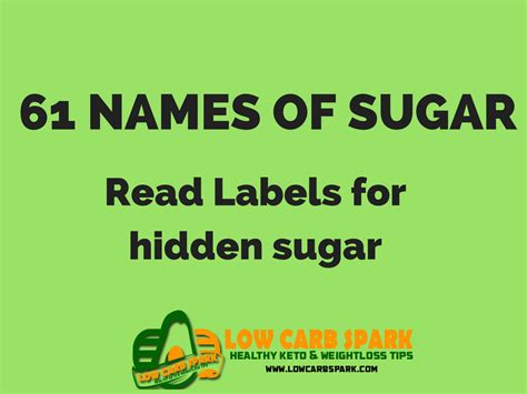 The 61 Names Of Sugar Read The Food Labels For Hidden Sugar