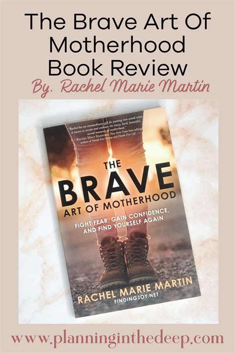 Book Review The Brave Art Of Motherhood Written By Rachel Marie Martin