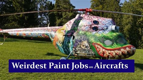 Weirdest And Creative Paint Jobs On Aircrafts Flying Through The Sky