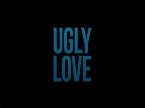 I was absolutely stunned by the vast stupidity of this film. Ugly Love Movie Trailer - Miles & Tate - YouTube