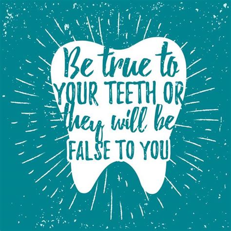 Be True To Your Teeth By Brushing For 2 Minutes Twice A Day Healthy