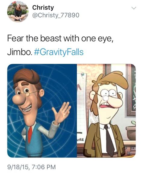 Fear The Beast With One Eye Jimbo Gravityfalls