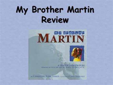Ppt My Brother Martin Review Powerpoint Presentation Free Download