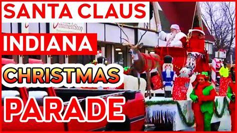 Santa Claus Indiana Christmas Parade In Southern Indiana Youtube