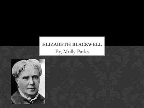 Elizabeth Blackwell By Mp Ppt