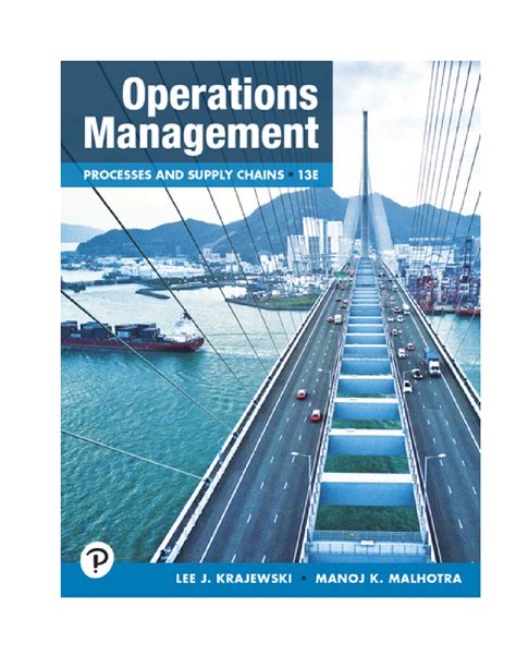 Operations Management Processes And Supply Chains 13th Edition By Lee J