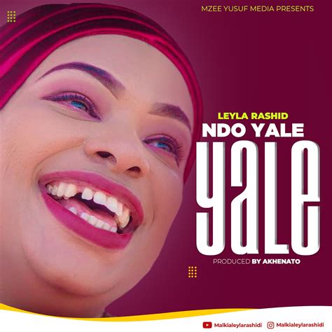 Taarabu Leyla Rashid Ndo Yale Yale Mp3 Download Iam Ophoro Official Site