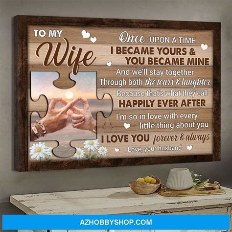 To My Wife Once Upon A Time I Became Yours And You Became Mine Couple Landscape Canvas Prints