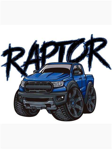 Ford Raptor Truck F150 Offroad Poster For Sale By Asvpdiamond Redbubble