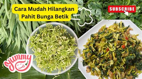 Bunga Betik And Pucuk Ubi Tumis Dengan Cili Padi And Udang Kering Cara