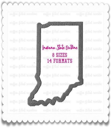Indiana State Embroidery 14 Formats 8 Sizes In State Outline