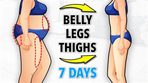 lose fat in 7 days belly legs thighs youtube