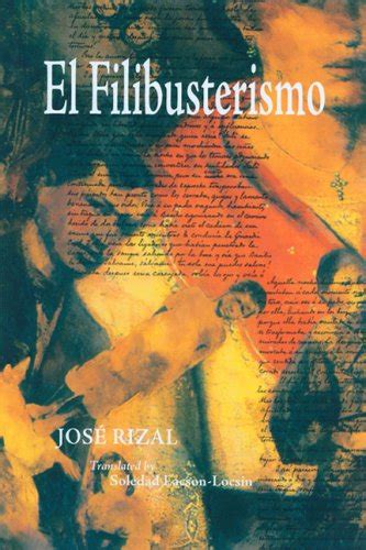 El Filibusterismo By Jose Rizal Translated By Soledad Locsin New