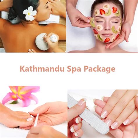 kathmandu spa package nepal traditional massage fresh fruit facial crystal pedicure