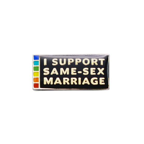 I Support Same Sex Marriage Lapel Pin 1 Wide